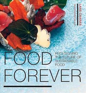 Food Forever de Lars Charas