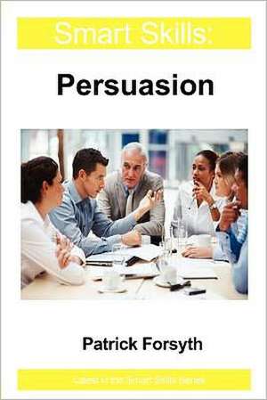 Persuasion de Patrick Forsyth