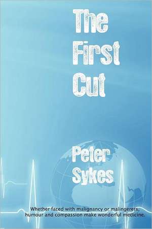 The First Cut de Peter Sykes