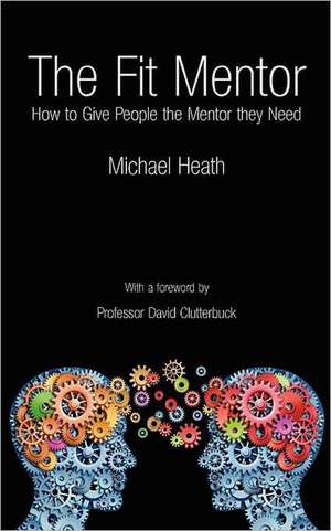 The Fit Mentor de Michael Heath