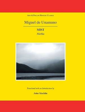 Unamuno: Mist de John Macklin