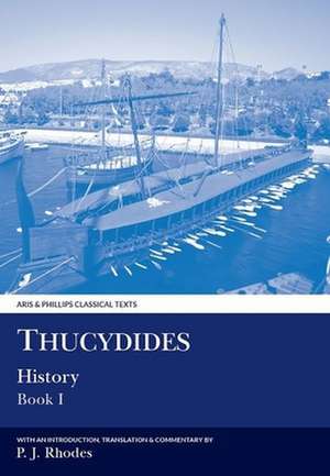 Thucydides: History Book I de Peter J. Rhodes