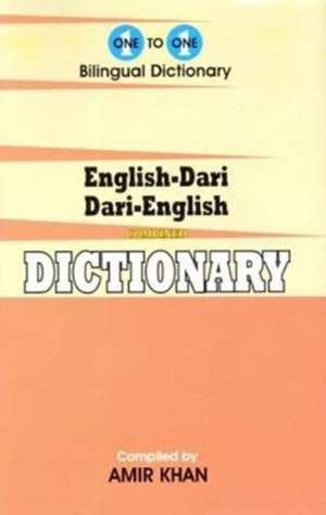 English-Dari & Dari-English One-to-One Dictionary. Script & Roman (exam-suitable) de Amir Khan