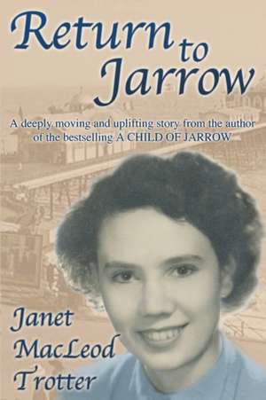 Return to Jarrow de Janet MacLeod Trotter