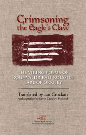 Crimsoning the Eagle's Claw de Rognvaldr Kali Kolsson