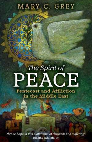 The Spirit of Peace de Mary Grey