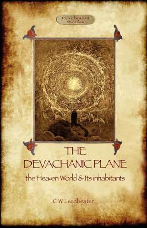 The Devachanic Plane de Charles Webster Leadbeater