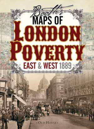 Booth’s Maps of London Poverty, 1889: East & West London de Charles Booth