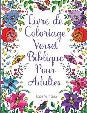 Livre de Coloriage Verset Biblique Pour Adultes de Hope Winters