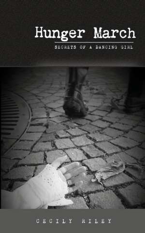 Hunger March de Cecily Riley