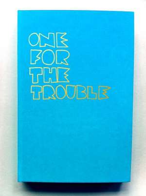 One For The Trouble: Book Slam Annual Vol. I