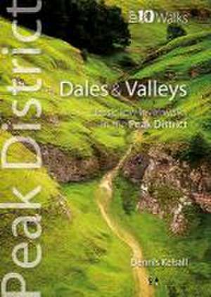 Kelsall, D: Dales & Valleys de Dennis Kelsall