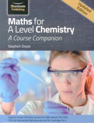 Maths for A Level Chemistry de Stephen Doyle