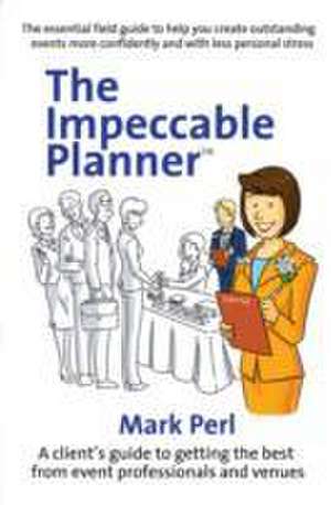 The Impeccable Planner de Mark Perl