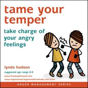 Tame Your Temper de Lynda Hudson