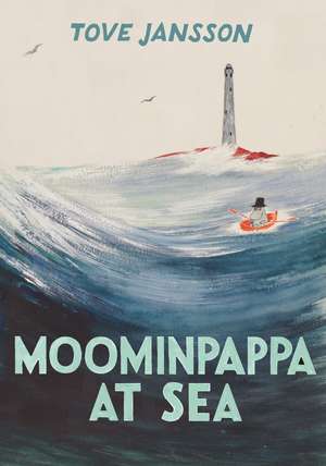 Moominpappa at Sea de Tove Jansson