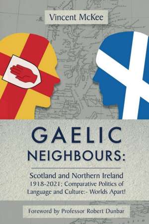 Gaelic Neighbours de Vincent McKee