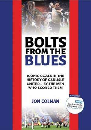 Bolts From The Blues de Jon Colman