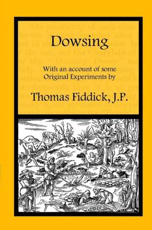 Dowsing de Thomas Fiddick