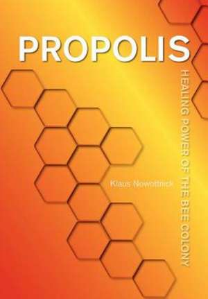 Propolis de Klaus Nowottnick