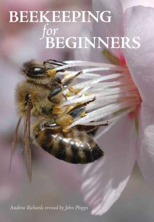 Beekeeping for Beginners de Andrew Richards