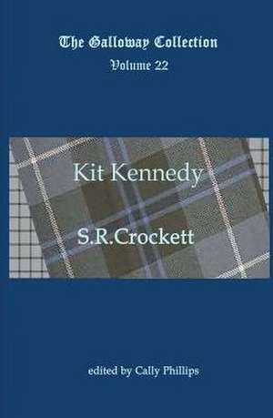 Kit Kennedy de S R Crockett