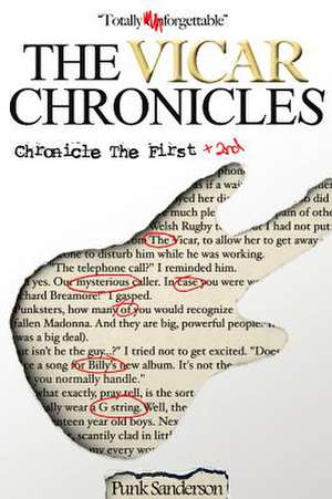 The Vicar Chronicles: Chronicle the First and Second de Punk Sanderson