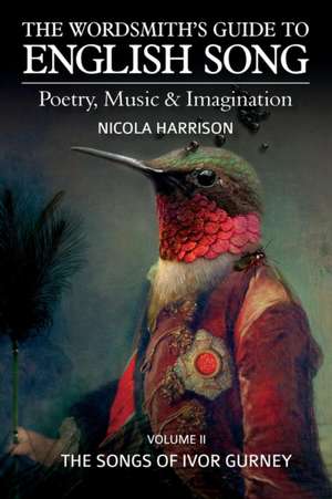 The Wordsmith's Guide to English Song de Nicola Harrison