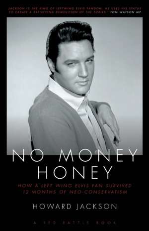 No Money Honey de Howard Jackson