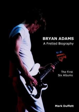 Bryan Adams de Mark Duffett