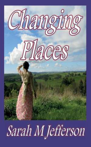 Changing Places de Sarah M Jefferson