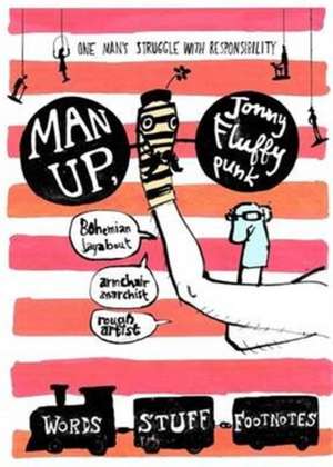 Man Up, Jonny Fluffypunk de Jonny Fluffypunk