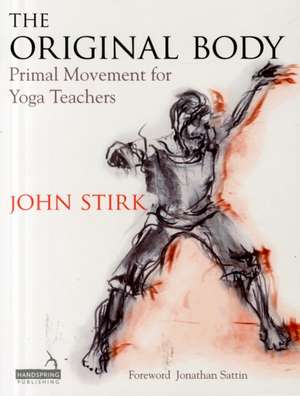 The Original Body de John Stirk