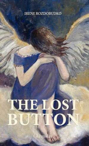 The Lost Button de Irene Rozdobudko