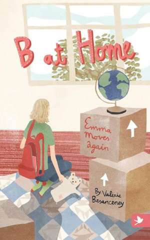 B at Home de Valerie Besanceney