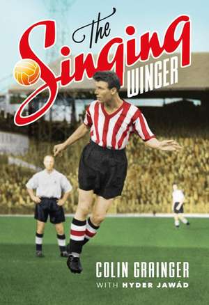 The Singing Winger de Colin Grainger