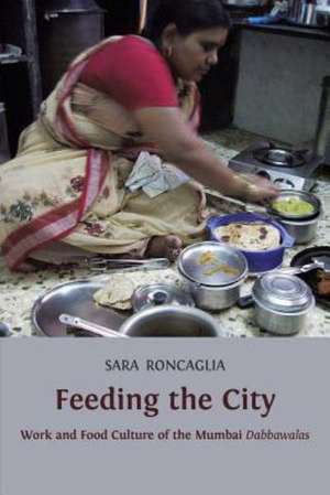 Feeding the City de Sara Roncaglia