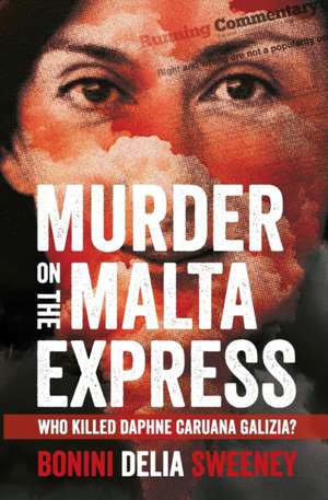 Murder on The Malta Express de Carlo Bonini