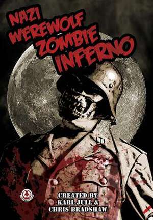 Nazi Werewolf Zombie Inferno de Chris Bradshaw