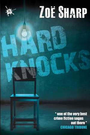 Hard Knocks: Charlie Fox Book Three de Zoe Sharp