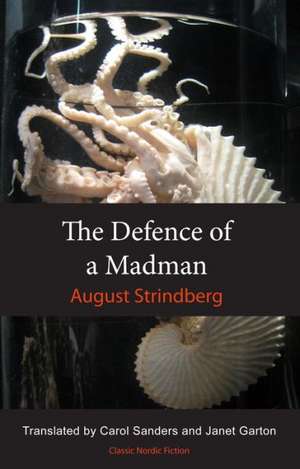 The Defence of a Madman de August Strindberg