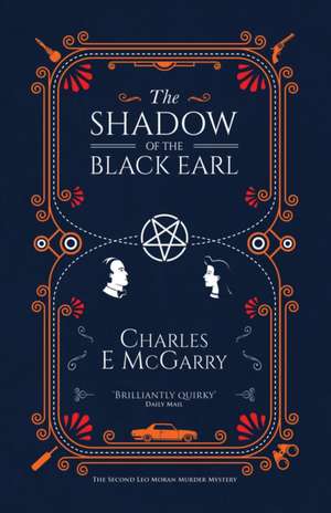 The Shadow of the Black Earl de Charles E. McGarry