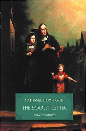 The Scarlet Letter de Nathaniel Hawthorne