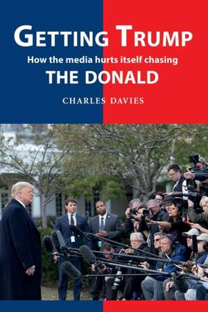 Getting Trump de Charles Davies