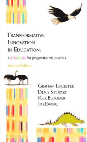 Transformative Innovation in Education de Denis Stewart