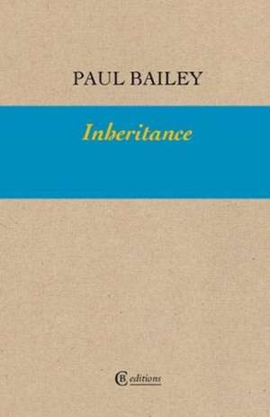 Inheritance de Paul Bailey