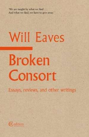 Eaves, W: Broken Consort