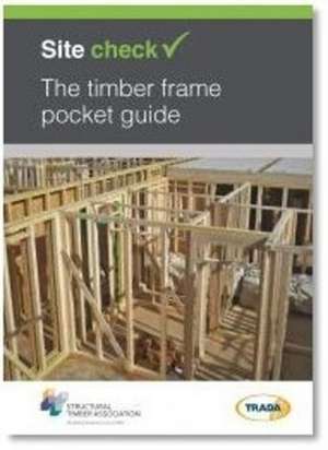 Site check: The timber frame pocket guide de Exov BM TRADA