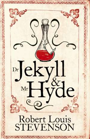 Dr Jekyll and Mr Hyde de Robert Louis Stevenson