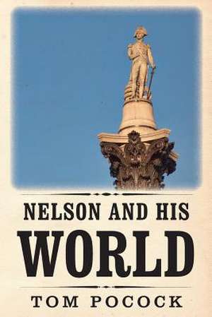 Nelson and His World